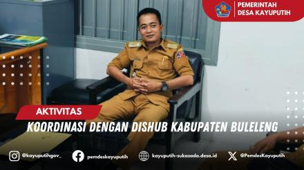 KOORDINASI KE DINAS PERHUBUNGAN